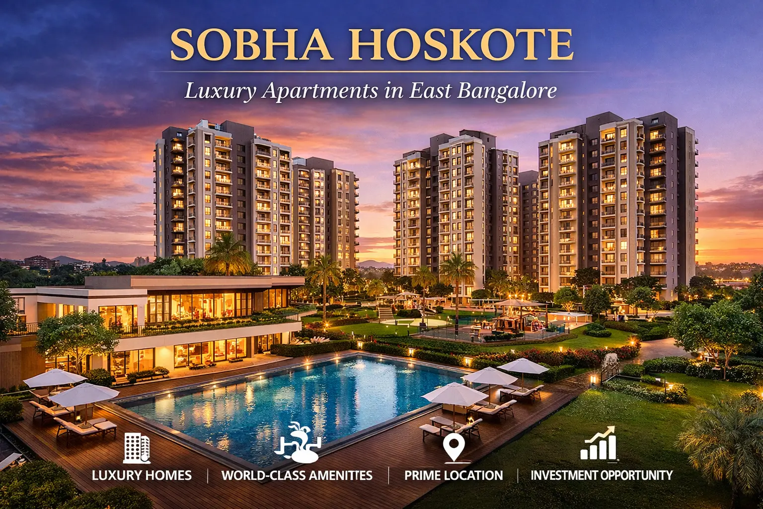 Luxury living at Sobha Hoskote
